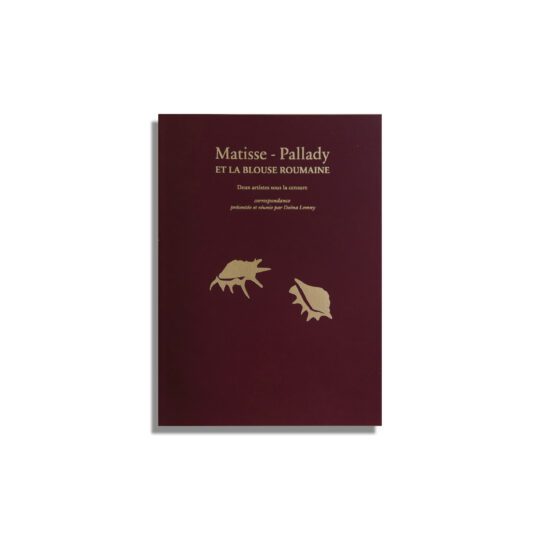 Matisse – Pallady et la blouse roumaine